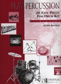 Bartlett K: 20 Easy Pieces for Drum Kit