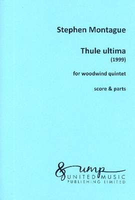 Montague S: Thule Ultima (Score & Parts)