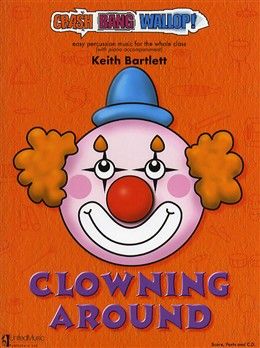 Bartlett K: Clowning Around (Book & CD)
