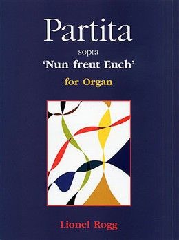 Rogg L: Partita sopra 'Nun freut Euch'