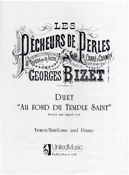 Bizet G.: Au fond du temple Saint (Pearl Fishers)