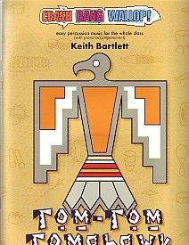 Bartlett K: Tom-Tom Tomahawk (Book & CD)