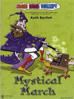 Bartlett K: Mystical March (Book & CD)