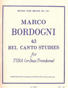 Marco Bordogni: 43 Bel Canto Studies ( Tuba/Bass Trombone )