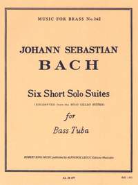Johann Sebastian Bach: Six Short Solo Suites