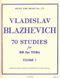 Vladislav Blazhevich: 70 Studies for Bb Flat Tuba BC Vol. 1