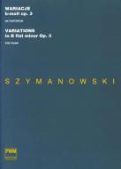Szymanowski, K: Variations B flat Minor Op.3