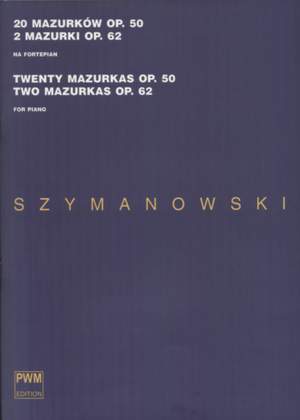 Szymanowski, K: Mazurken,20 Op50 Op62op.62 For Pn