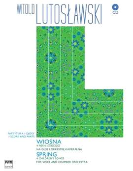 Lutoslawski, W: Frühling / 4 Kinderlieder