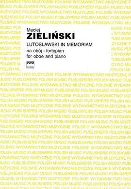 Zielinski M: Lutoslawski In Memoriam