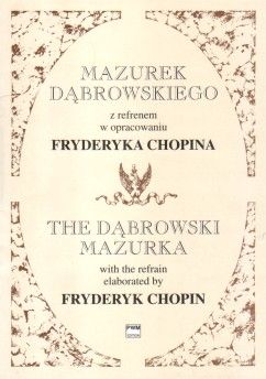 Chopin, F: Dabrowski Mazurka