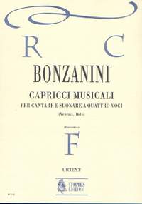 Bonzanini, G: Capricci musicali per cantare e suonare a quattro voci (Venezia 1616)