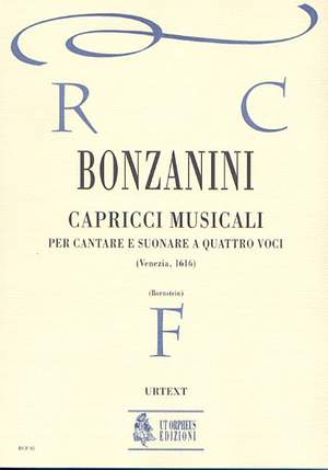 Bonzanini, G: Capricci musicali per cantare e suonare a quattro voci (Venezia 1616)