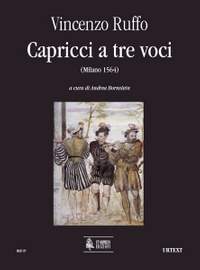Ruffo, V: Capricci a tre voci (Milano 1564)