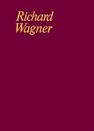 Wagner, R: Der fliegende Holländer (Act Three [Numbers 7-8], Appendix and Critical Commentary)