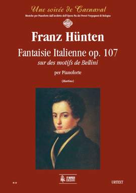 Hünten, F: Fantaisie Italienne sur des motifs de Bellini op. 107