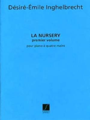 Inghelbrecht: La Nursery Vol.1