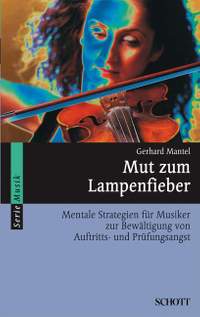 Mantel, G: Mut zum Lampenfieber