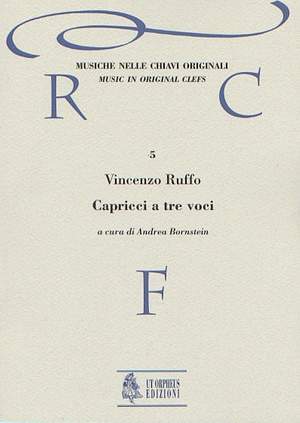 Ruffo, V: Capricci a tre voci (Milano 1564) [original clefs]