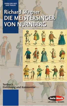 Wagner, R: Die Meistersinger von Nürnberg WWV 96