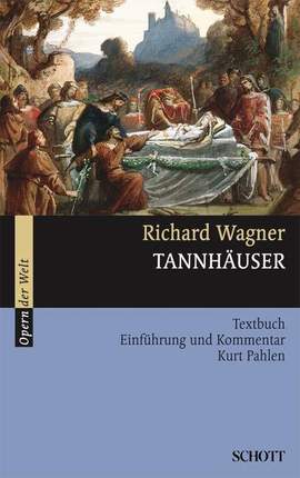 Wagner, R: Tannhäuser WWV 70