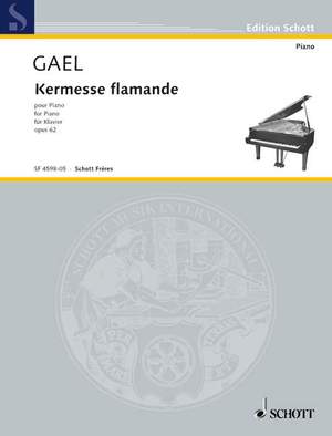 Gael, H v: Kermesse flamande op. 62