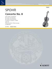 Spohr, L: Concerto No. 8 a minor op. 47