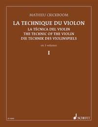 Crickboom, M: Die Technik des Violinspiels Vol. 1