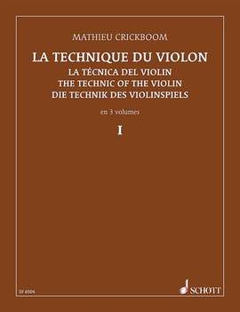 Crickboom, M: Die Technik des Violinspiels Vol. 1