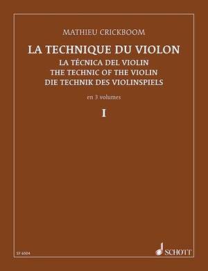 Crickboom, M: Die Technik des Violinspiels Vol. 1