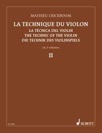 Crickboom, M: The Technique of the Violon Vol. 2