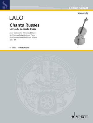 Lalo, É: Chants Russes op. 29