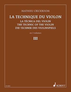Crickboom, M: The Technique of the Violin Vol. 3