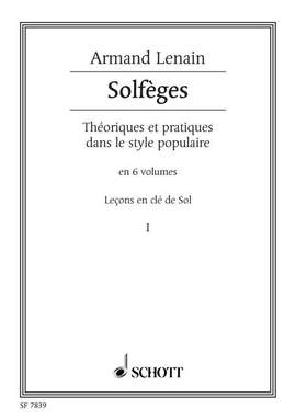 Lenain, A: Solfèges Vol. 1