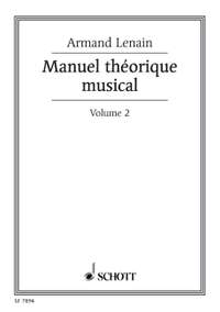 Lenain, A: Manuel théorique musical Vol. 2