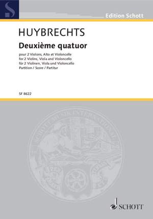 Huybrechts, A: Deuxième Quatuor