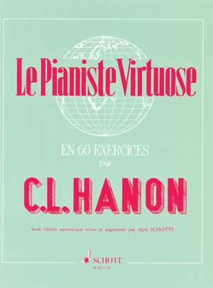 Hanon, C L: Le Pianiste Virtuose