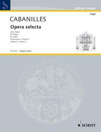 Cabanilles, J: Opera selecta Vol. 2