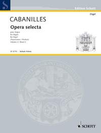 Cabanilles, J: Opera selecta