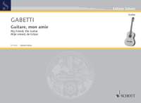 Gabetti, F: Guitare mon Amie