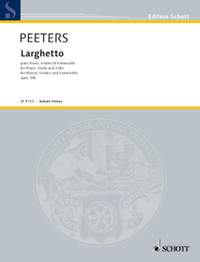 Peeters, F: Larghetto op. 106