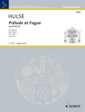 Hulse, C v: Prelude and Fugue on B.A.C.H op. 150