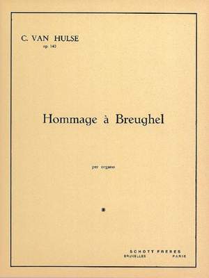 Hulse, C v: Hommage à Breughel op. 140