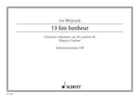 Wuytack, J: 13 fois bonheur