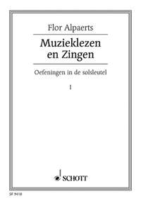 Alpaerts, F: Muzieklezen en Zingen Vol. 1