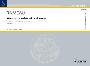 Rameau, J: Airs à chanter et à danser
