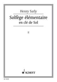 Sarly, H: Solfège élémentaire Vol. 2