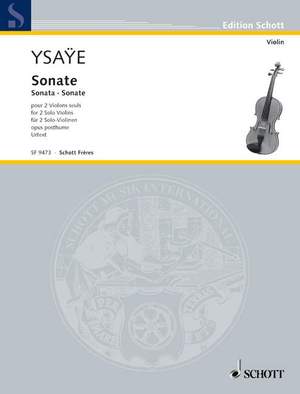Ysaÿe, E: Sonate pour 2 violons seuls op. posthume op. posth.