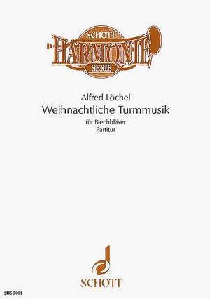 Loechel, A: Weihnachtliche Turmmusik