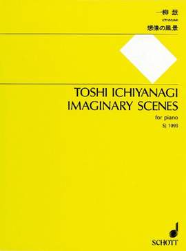 Ichiyanagi, T: Imaginary Scenes